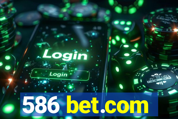 586 bet.com