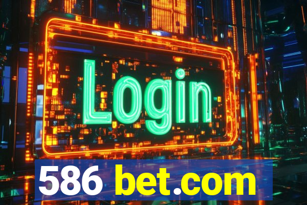 586 bet.com