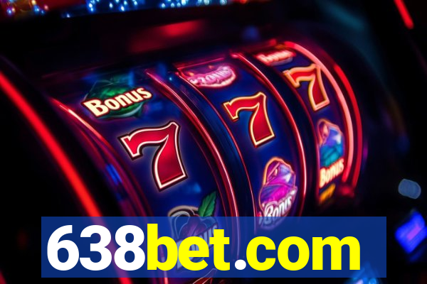 638bet.com