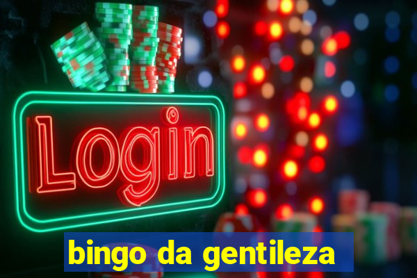 bingo da gentileza