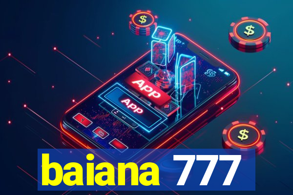 baiana 777