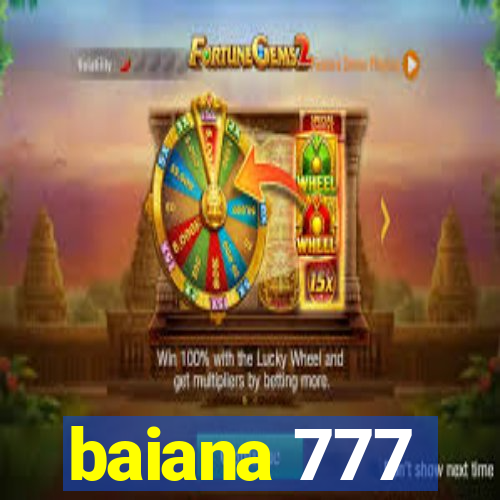 baiana 777