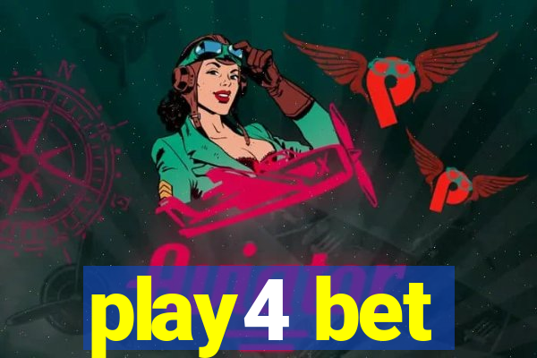 play4 bet