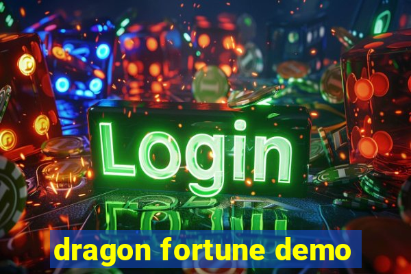 dragon fortune demo