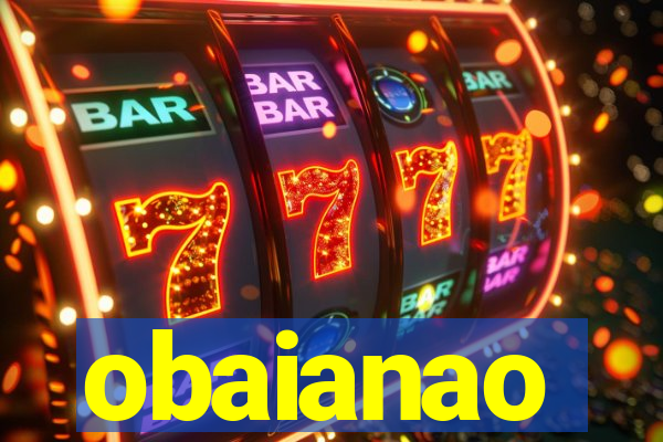 obaianao