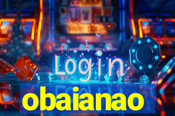 obaianao