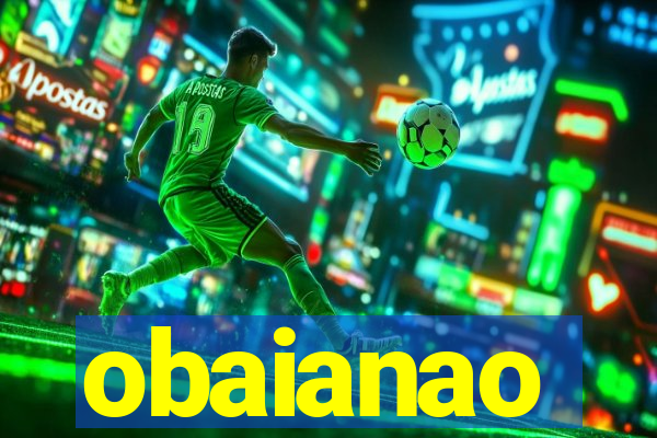 obaianao