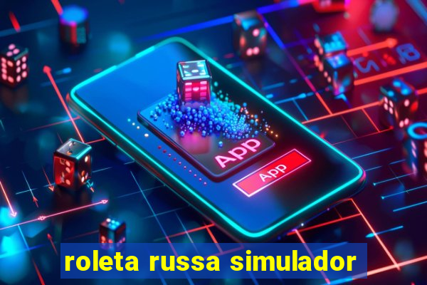 roleta russa simulador