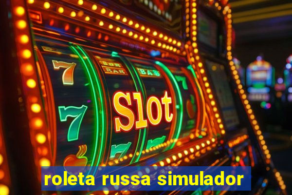 roleta russa simulador