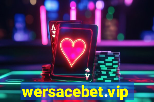 wersacebet.vip