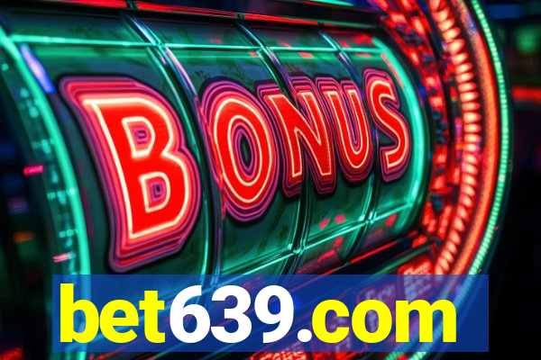 bet639.com