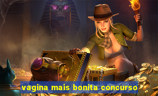 vagina mais bonita concurso