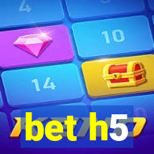 bet h5