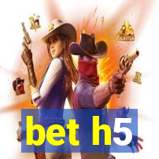 bet h5