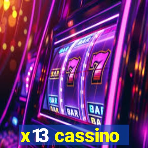 x13 cassino