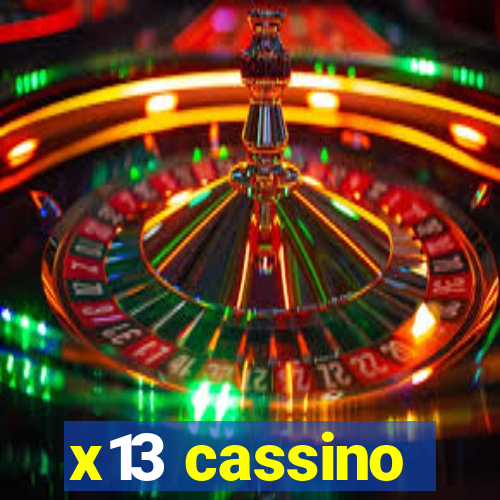 x13 cassino