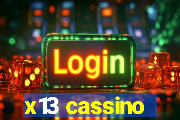 x13 cassino