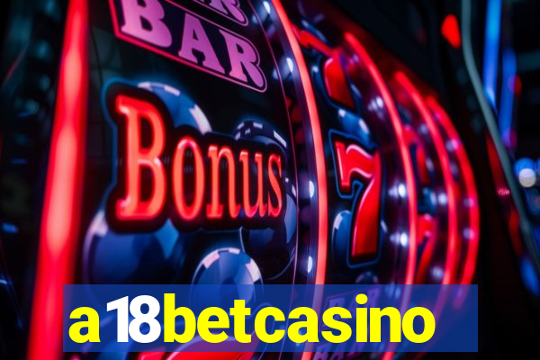 a18betcasino