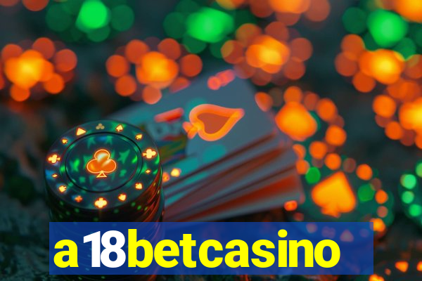 a18betcasino