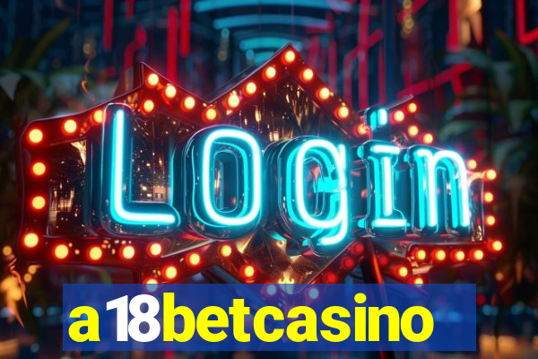 a18betcasino