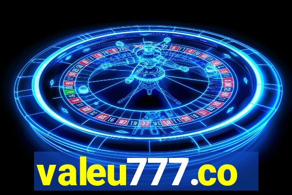 valeu777.co