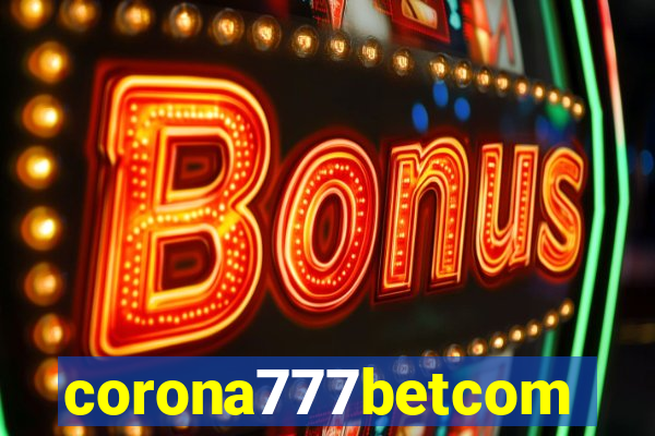 corona777betcom