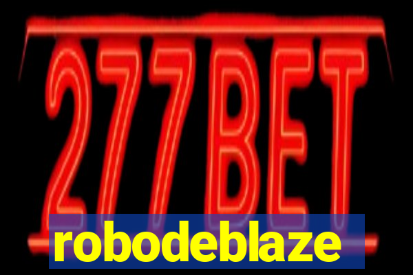 robodeblaze