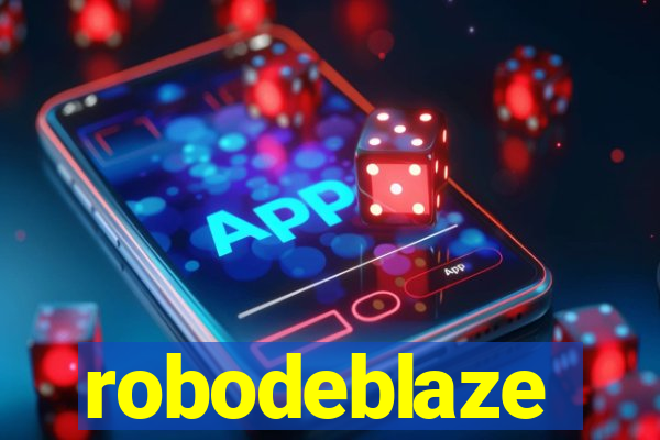 robodeblaze