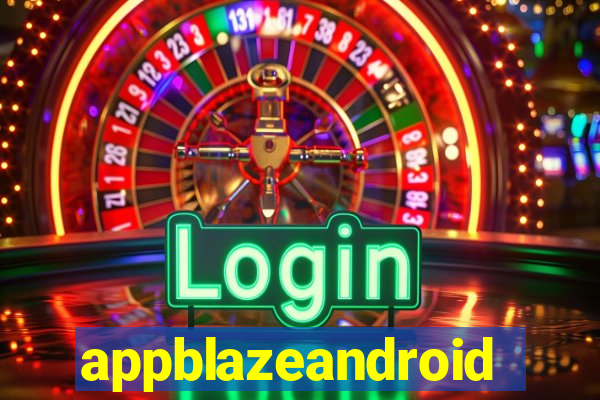 appblazeandroid