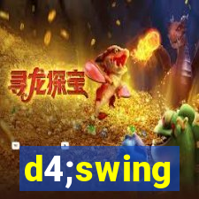 d4;swing