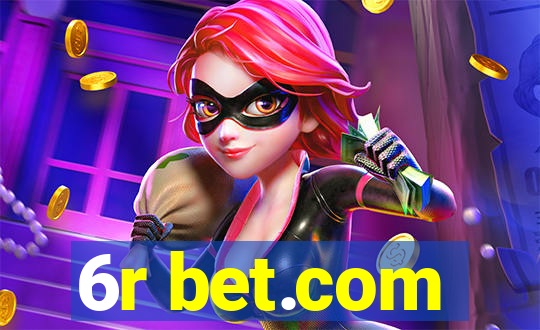 6r bet.com