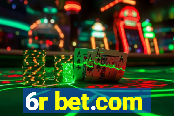 6r bet.com