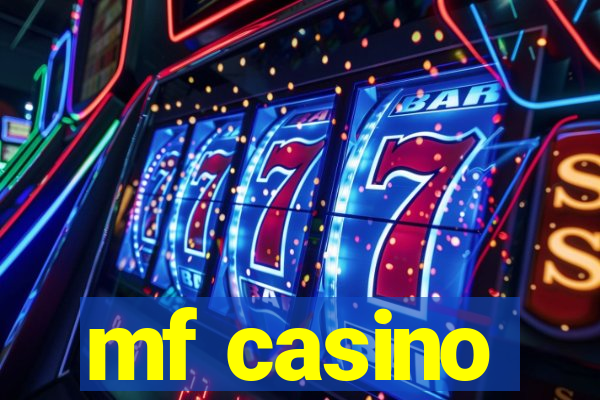 mf casino