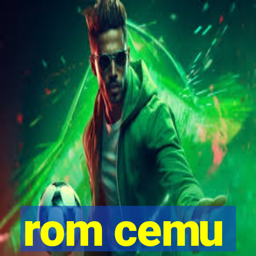 rom cemu