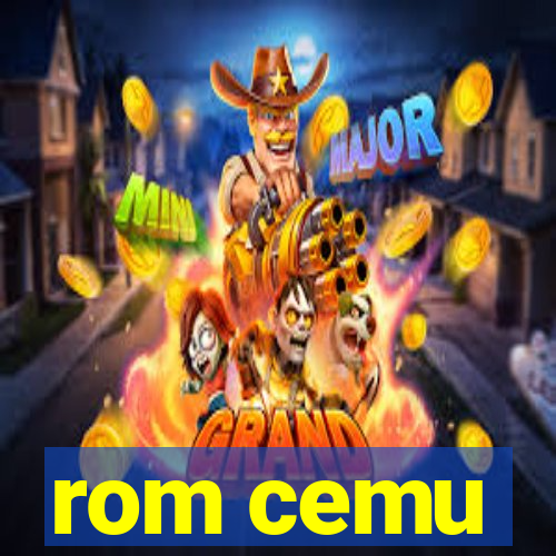 rom cemu