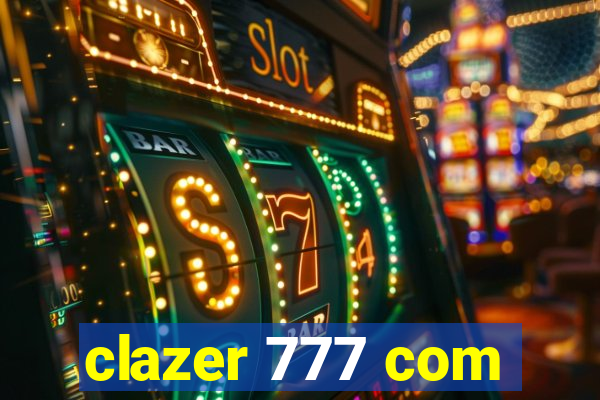 clazer 777 com