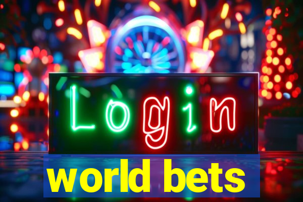 world bets