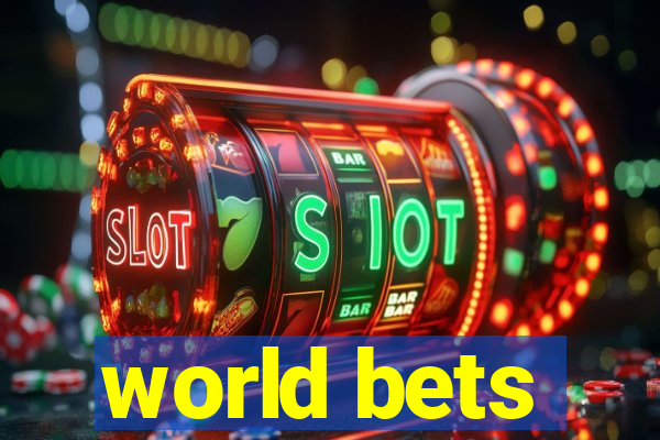 world bets