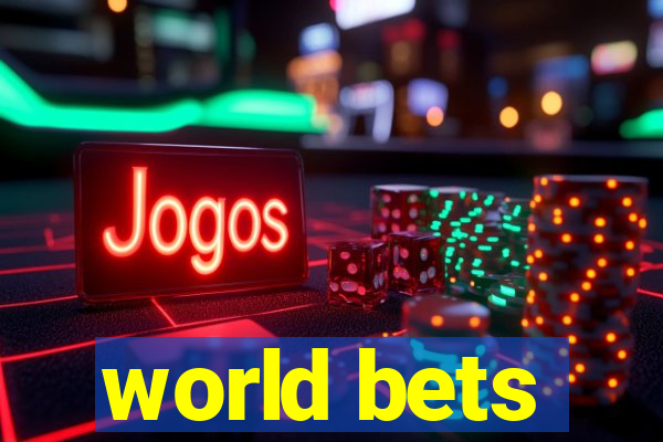 world bets