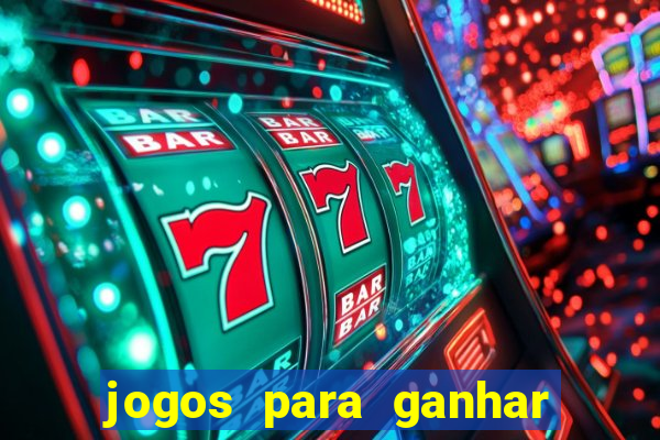 jogos para ganhar dinheiro sem deposito