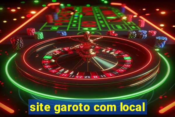 site garoto com local