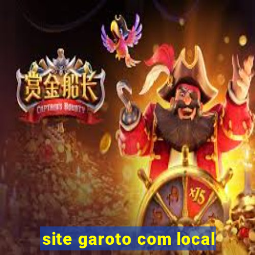 site garoto com local