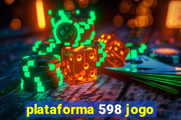 plataforma 598 jogo