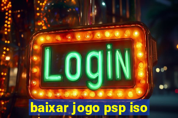 baixar jogo psp iso