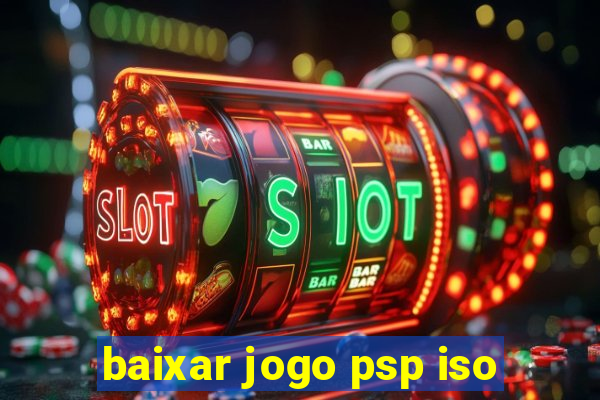 baixar jogo psp iso