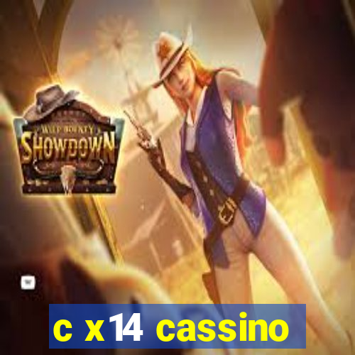 c x14 cassino