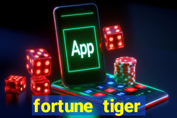 fortune tiger aposta de 1 real