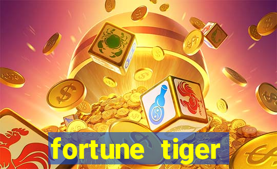 fortune tiger aposta de 1 real