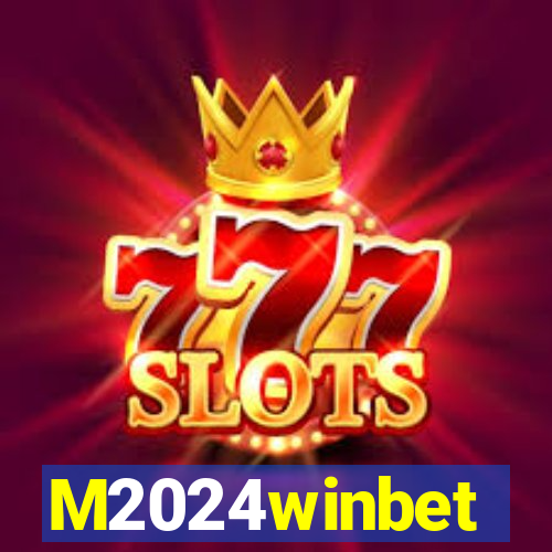 M2024winbet