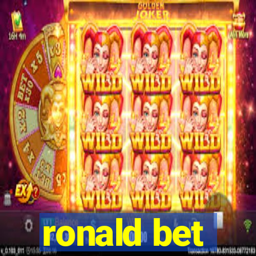 ronald bet